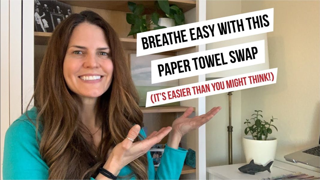 breath-easy-with-this-paper-towel-swap.-the-imperfect-conservationist breath-easy-with-this-paper-towel-swap.-the-imperfect-conservationist